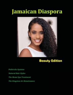 Jamaican Diaspora: Beauty: Beauty Edition - Maxwell, Janice