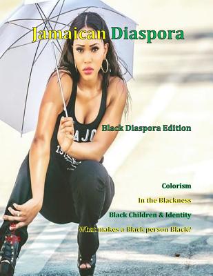 Jamaican Diaspora: Black Diaspora - Maxwell, Janice