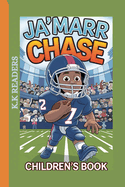 Ja'marr Chase Children's Book: The Boy Who Loved to play Football