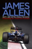 James Allen on F1 2011 - Allen, James (Editor)