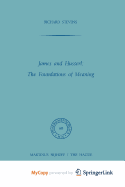 James and Husserl: The Foundations of Meaning
