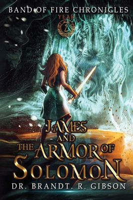 James and The Armor of Solomon - Gibson, Dr.