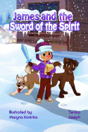 James and the Sword of the Spirit