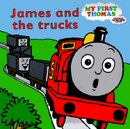 James and the Trucks - Awdry, Wilbert Vere, Reverend