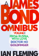 James Bond Omnibus 1: From Russia, with Love/Doctor No/Goldfinger