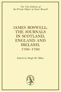 James Boswell, the Journals in Scotland, England and Ireland, 1766-1769