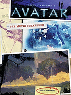 James Cameron's "Avatar": The Movie Scrapbook