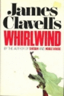 James Clavell's Whirlwind - Clavell, James
