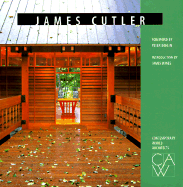 James Cutler - Wines, James, and Morrow, Theresa, and Bohlin, Peter (Introduction by)