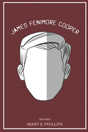 James Fenimore Cooper: With original illustrations