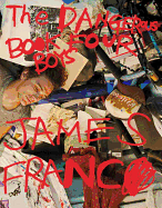 James Franco: Dangerous Book Four Boys