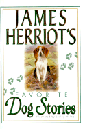 James Herriot's Favorite Dog Stories - Herriot, James