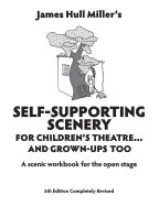 James Hull Miller's self-supporting scenery.