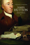 James Hutton: The Founder of Modern Geology. Donald B. McIntyre and Alan McKirdy