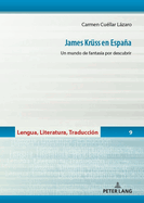 James Kruess en Espaa: Un mundo de fantas?a por descubrir