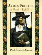 James Printer: A Novel of Rebellion