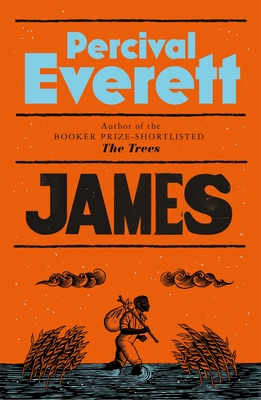 James: The Instant Sunday Times Bestseller - Everett, Percival