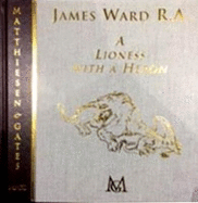 James Ward R.A.: A Lioness with a Heron