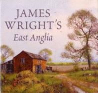 James Wright's East Anglia