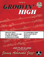 Jamey Aebersold Jazz -- Groovin' High, Vol 43: Book & CD