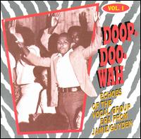 Jamie/Guyden Doowop Collection, Vol. 1: Doop-Doo-Wah - Various Artists