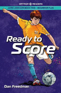 Jamie Johnson: Ready to Score (HATRIQA Graded Readers)