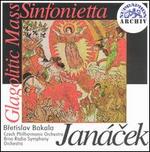Janácek: Glagolitic Mass; Sinfonietta
