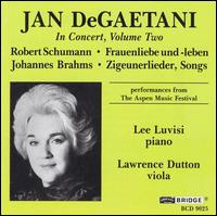 Jan Degaetani In Concert, Volume Two - Jan DeGaetani (mezzo-soprano); Lawrence Dutton (viola); Lee Luvisi (piano)