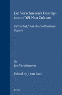 Jan Verschueren's Description of Yi-Nan Culture: Extracted from the Posthumous Papers