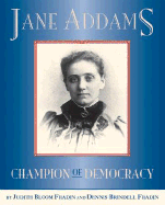 Jane Addams: Champion of Democracy