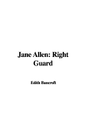 Jane Allen: Right Guard