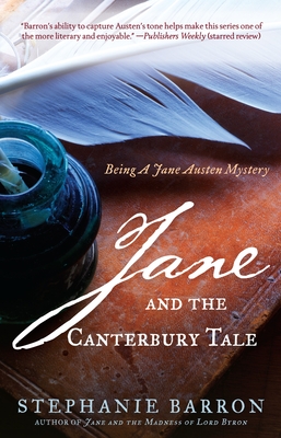 Jane and the Canterbury Tale: Being a Jane Austen Mystery - Barron, Stephanie