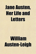 Jane Austen, Her Life and Letters