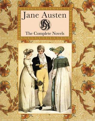 Jane Austen: The Complete Novels - Austen, Jane