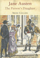 Jane Austen: The Parson's Daughter