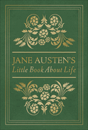 Jane Austen's Little Book about Life