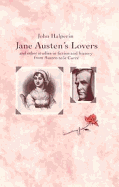 Jane Austen's Lovers: And Other Studies in Fiction and History from Austen to Le Carre
