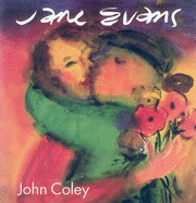 Jane Evans - Coley, John