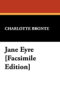 Jane Eyre [Facsimile Edition]