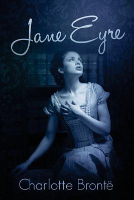 Jane Eyre: (Starbooks Classics Editions) - Bronte, Charlotte