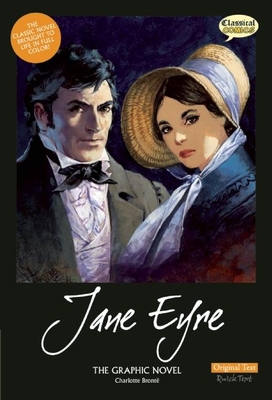 Jane Eyre the Graphic Novel: Original Text - Bront, Charlotte