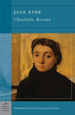 Jane Eyre - Weisser, Susan Ostrov (Notes by), and Bronte, Charlotte