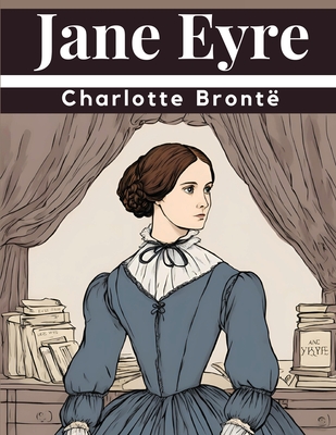 Jane Eyre - Charlotte Bront