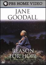 Jane Goodall: Reason for Hope