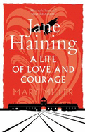 Jane Haining: A Life of Love and Courage