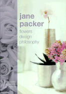 Jane Packer: Flowers Design Philosophy