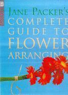 Jane Packer's complete guide to flower arranging.