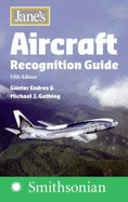 Jane's Aircraft Recognition Guide - Gething, Michael J, and Endres, Gunter