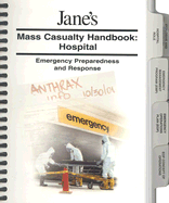 Jane's Mass Casualty Handbook: Hospital