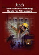 Jane's Safe Schools Planning Guide for All Hazards
